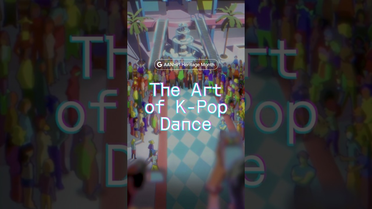 The Art of K-Pop Dance #GoogleDoodle