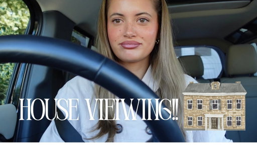 I Went House Viewing for the First Time!!