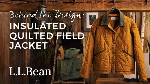 Behind the Design: Insulated Quilted Field Jacket