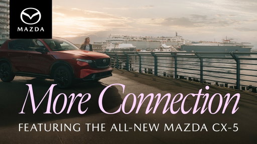 The All-New Mazda CX-5 | More Connection
