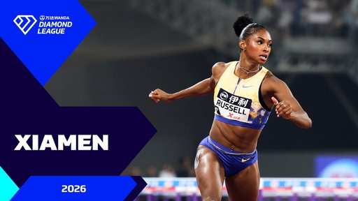 Xiamen 2026 - Short Highlights - Wanda Diamond League