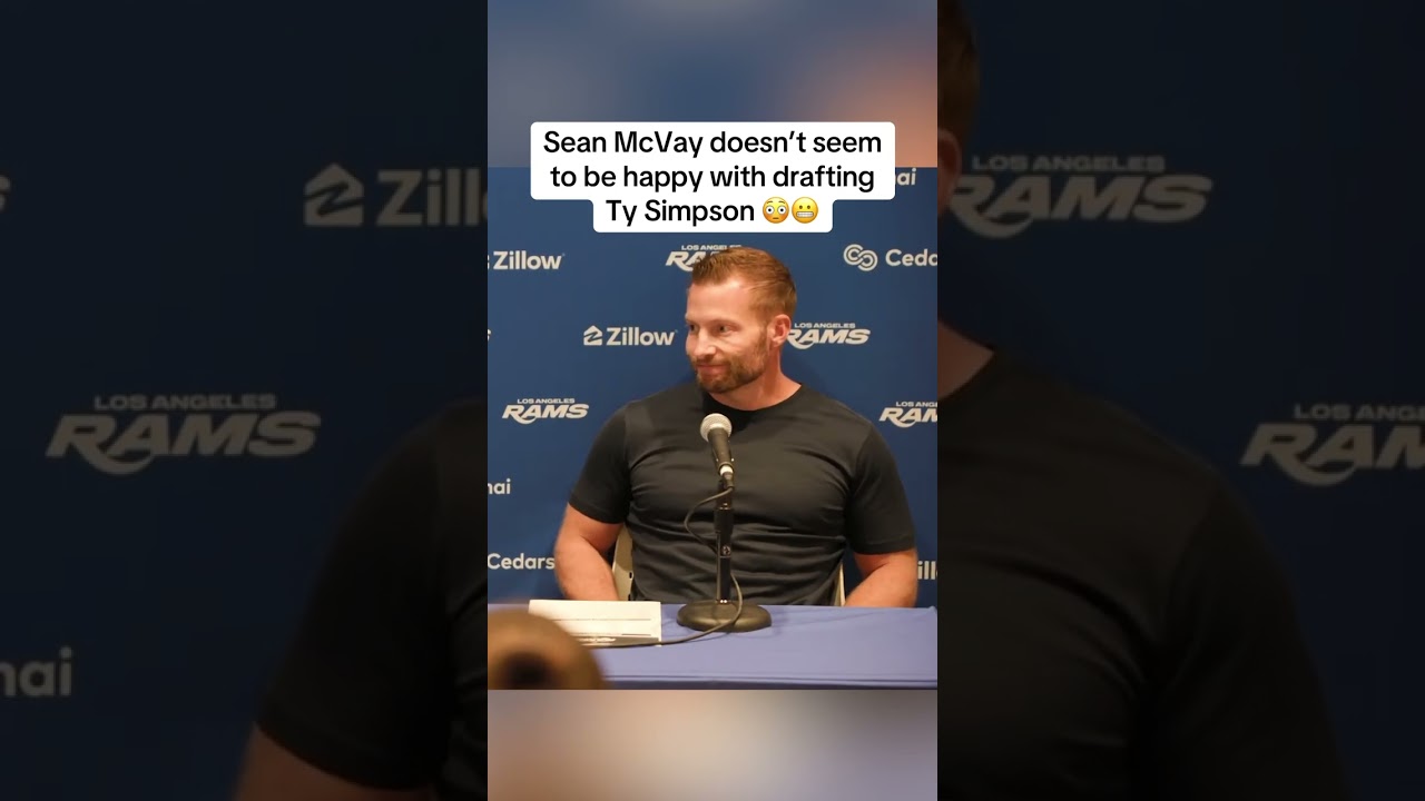 Sean McVay is LIVID after the rams drafted ty simpson