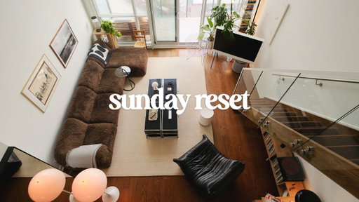 Sunday Reset - New Furniture, Cleaning Our Loft | Calm & Relaxing