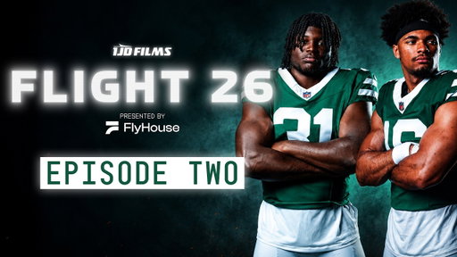 FLIGHT 26 | Inside the Jets' Decision to Draft David Bailey & Kenyon Sadiq