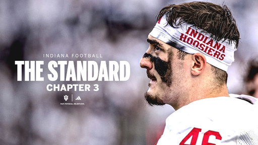 Indiana Football | The Standard | Episode 1| Back to Square One