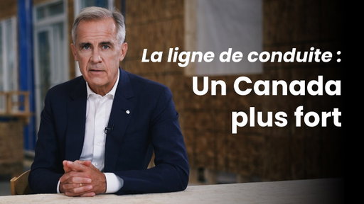La ligne de conduite : Un Canada plus fort