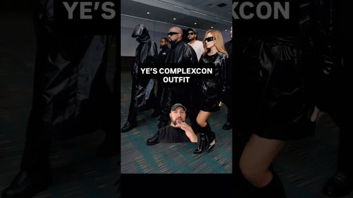 BREAKING DOWN YE’S COMPLEXCON OUTFIT