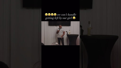 😂😂😂😂😂 we can’t handle getting left by our girlfriend