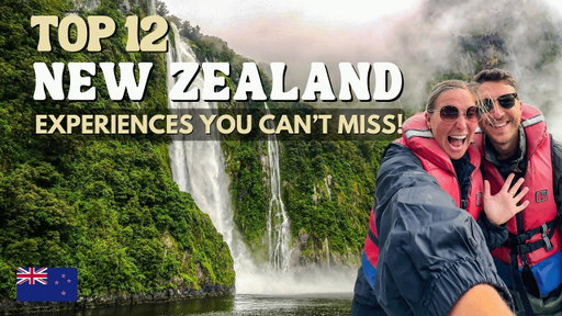 Top 12 Experiences you CANNOT MISS in New Zealand (Watch Before Visiting)