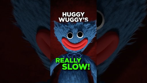 Huggy Wuggy is SLOW (Poppy Playtime)