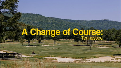 9 holes of golf in Tennessee that could change your life | A Change of Course: Tennessee