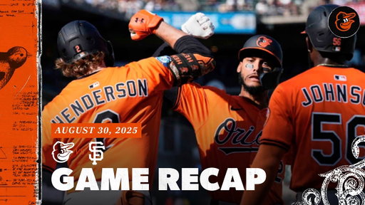 Orioles vs. Giants Game Recap (8/30/25) | MLB Highlights | Baltimore Orioles
