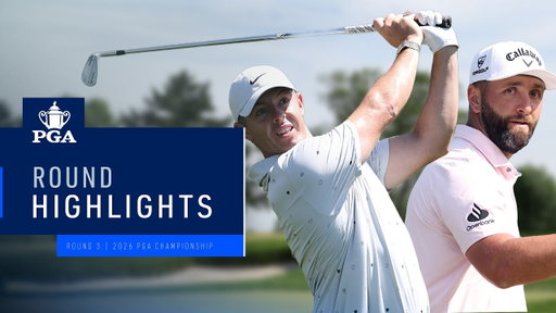 Round 3 Highlights | 2026 PGA Championship