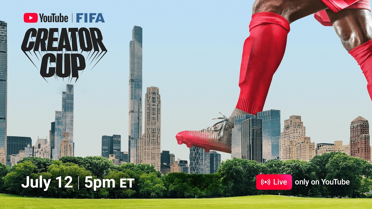 The YouTube FIFA Creator Cup | Watch LIVE July 12 at 5 PM ET