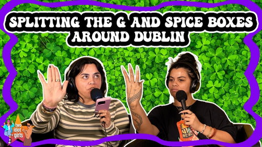 Splitting the G and Spice Boxes Around Dublin