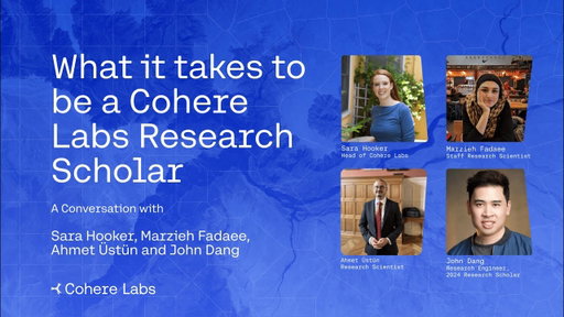 What it takes to be a Cohere Labs Research Scholar