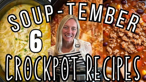 Soup-tember! 6 Easy & Delicious CROCKPOT Soup Recipes you will LOVE! | Molly Purcell
