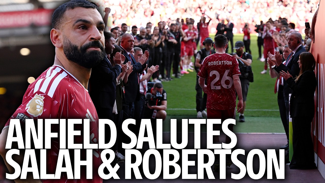 Anfield Salutes Mo Salah & Andy Robertson | Liverpool FC