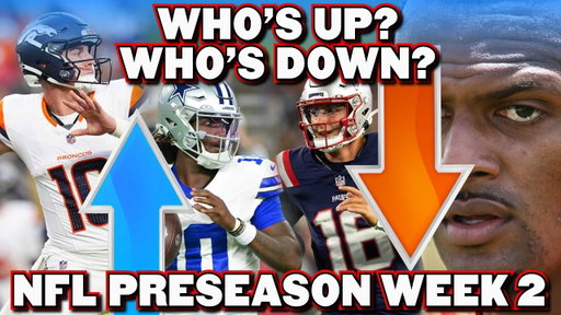NFL Preseason Week 2: Stock Up, Stock Down…Browns?