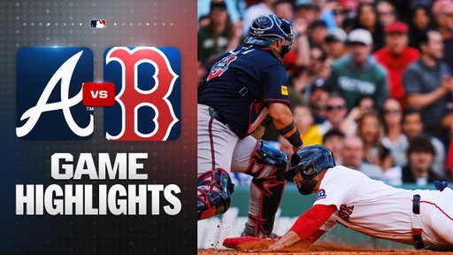 Braves vs. Red Sox Game Highlights (5/28/26) | MLB Highlights