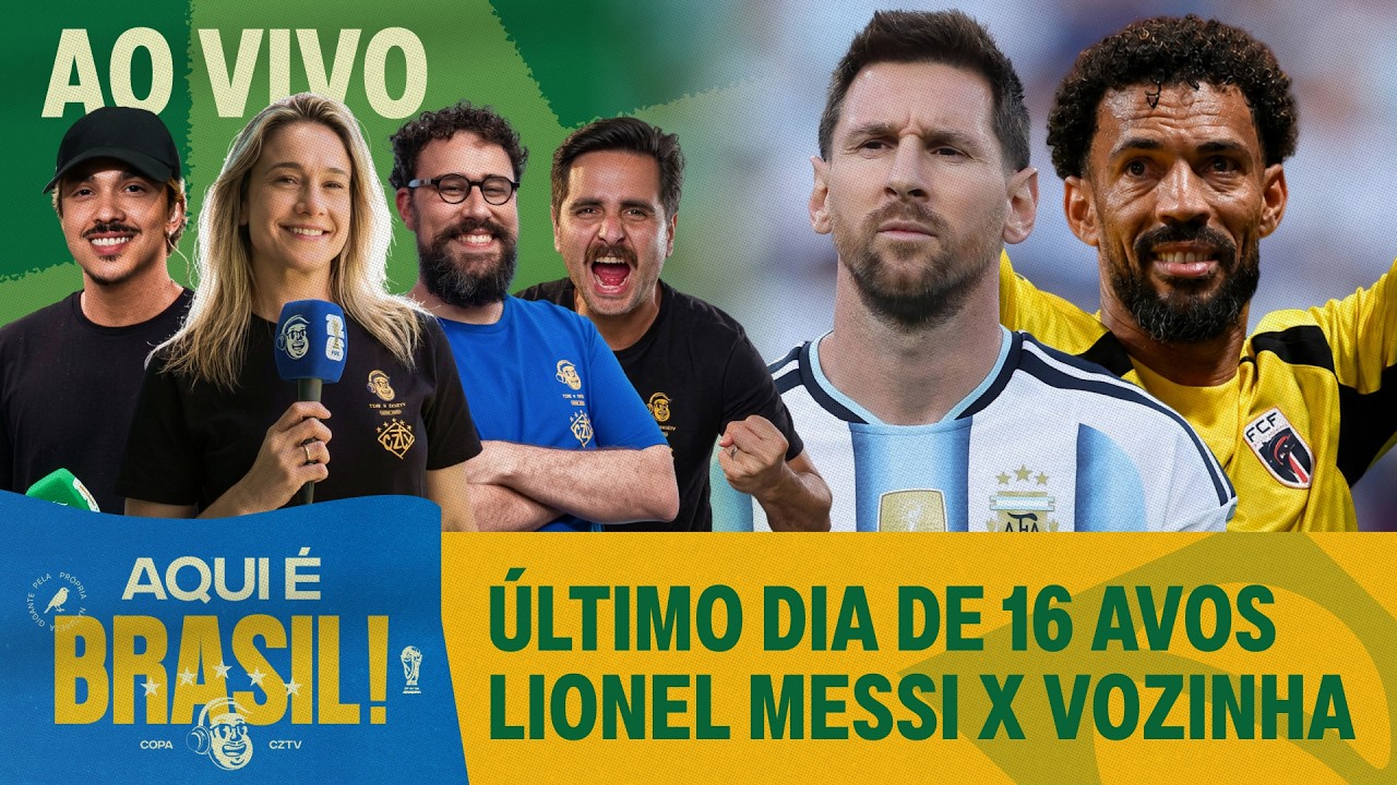 É HOJE! ARGENTINA X CABO VERDE NO MATA-MATA! MESSI X VOZINHA | AQUI É BRASIL