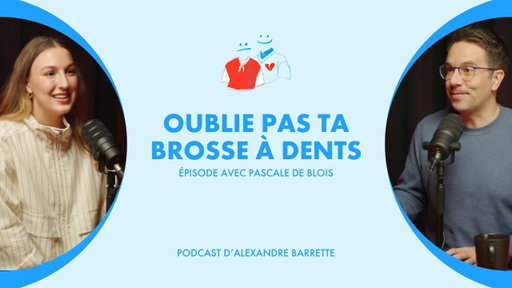 Pascale de Blois | Oublie pas ta brosse à dents