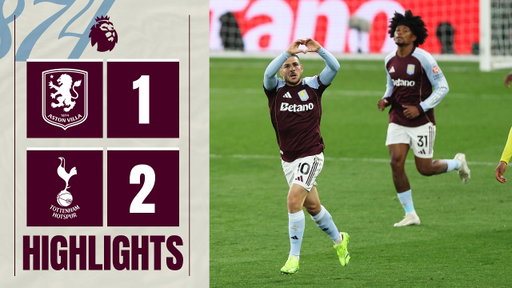 Aston Villa 1-2 Tottenham Hotspur | Premier League Highlights