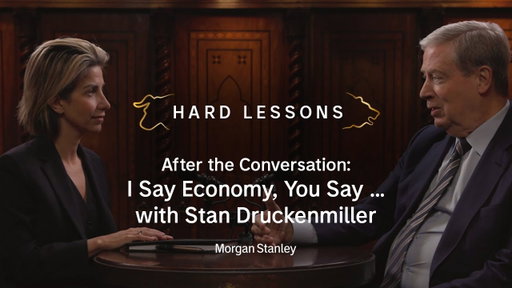 Bonus: I Say Economy, You Say…with Stan Druckenmiller