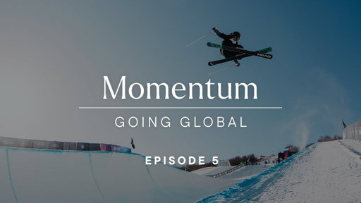 Momentum: Going Global | Episode 5
