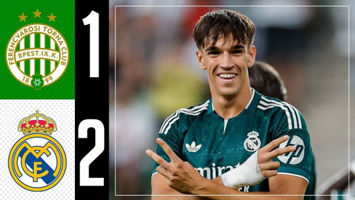 Bernardo Silva Debut & Youth Stars Shine! | Ferencváros 1-2 Real Madrid | HIGHLIGHTS