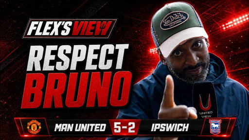 MAINOO DIFFERENT CLASS! | Manchester United 5-2 Ipswich Town | Flex's View