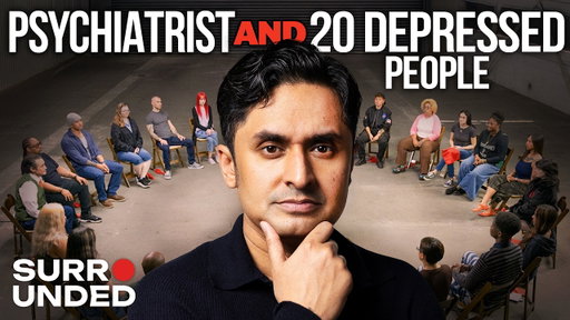 1 Psychiatrist & 20 Depressed People (ft. Dr. K) | Surrounded