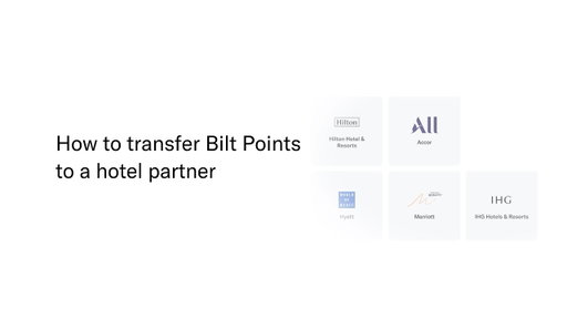 How to transfer Bilt Points to a hotel partner