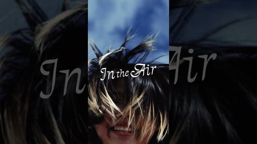 In the Air - The Patti Zhou Story