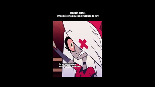 As cenas mais engraçadas de #HazbinHotel