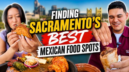 Finding Sacramento’s BEST Mexican Food Spots