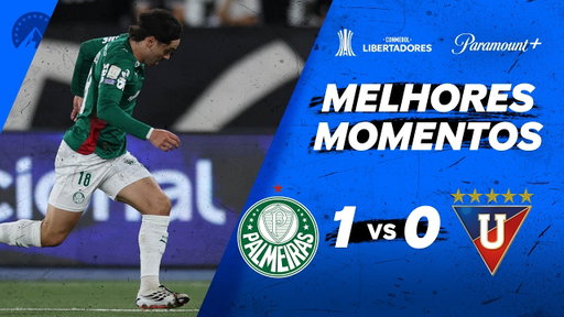 PALMEIRAS 1 X 0 LDU - CONMEBOL LIBERTADORES 2026 | Paramount+ Brasil