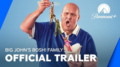 Big John's Bosh! Family Trailer | Paramount+ UK & Ireland