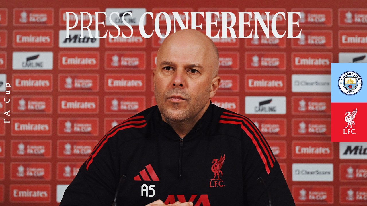 Press Conference: Man City vs Liverpool | Arne Slot's FA Cup Preview