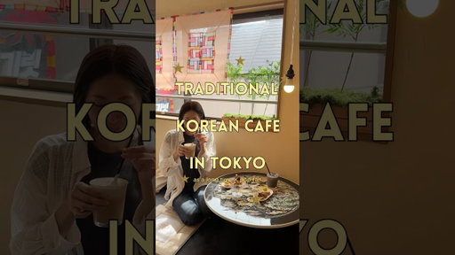 Korean Cafe in TOKYO