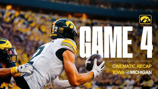 2026 Iowa Football – Michigan Cinematic Recap