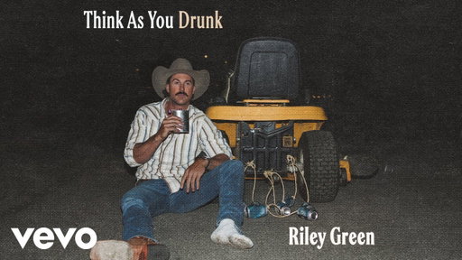 Riley Green - Think As You Drunk (Official Audio)