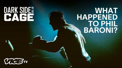 Phil Baroni: Fall of the New York Badass | Dark Side of the Cage (Episode 2)
