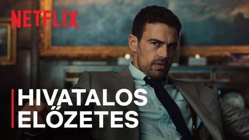 Úriemberek: 2. évad | Hivatalos előzetes | Netflix