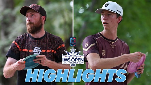 Final Round Highlights | MPO | 2026 LWS Open at Idlewild