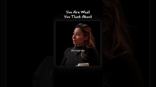 You Are What You Think About