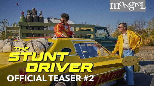 THE STUNT DRIVER Official Teaser Trailer #2 | Mongrel Media