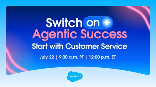 Switch on Agentic Success – Start with Customer Service