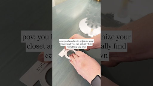 POV: You hired us to organize your closet and you can actually find everything you own