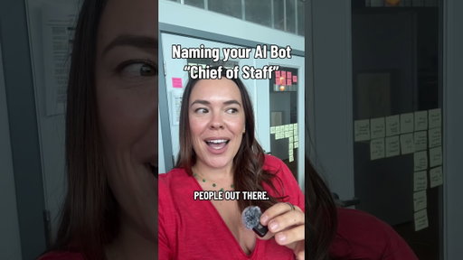 Naming your AI Bot "Chief of Staff"